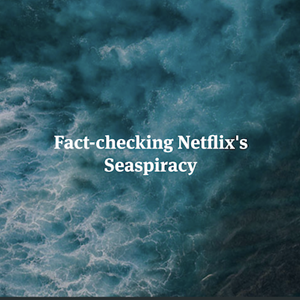 Fact checking Netflix's Seaspiracy (MSC)